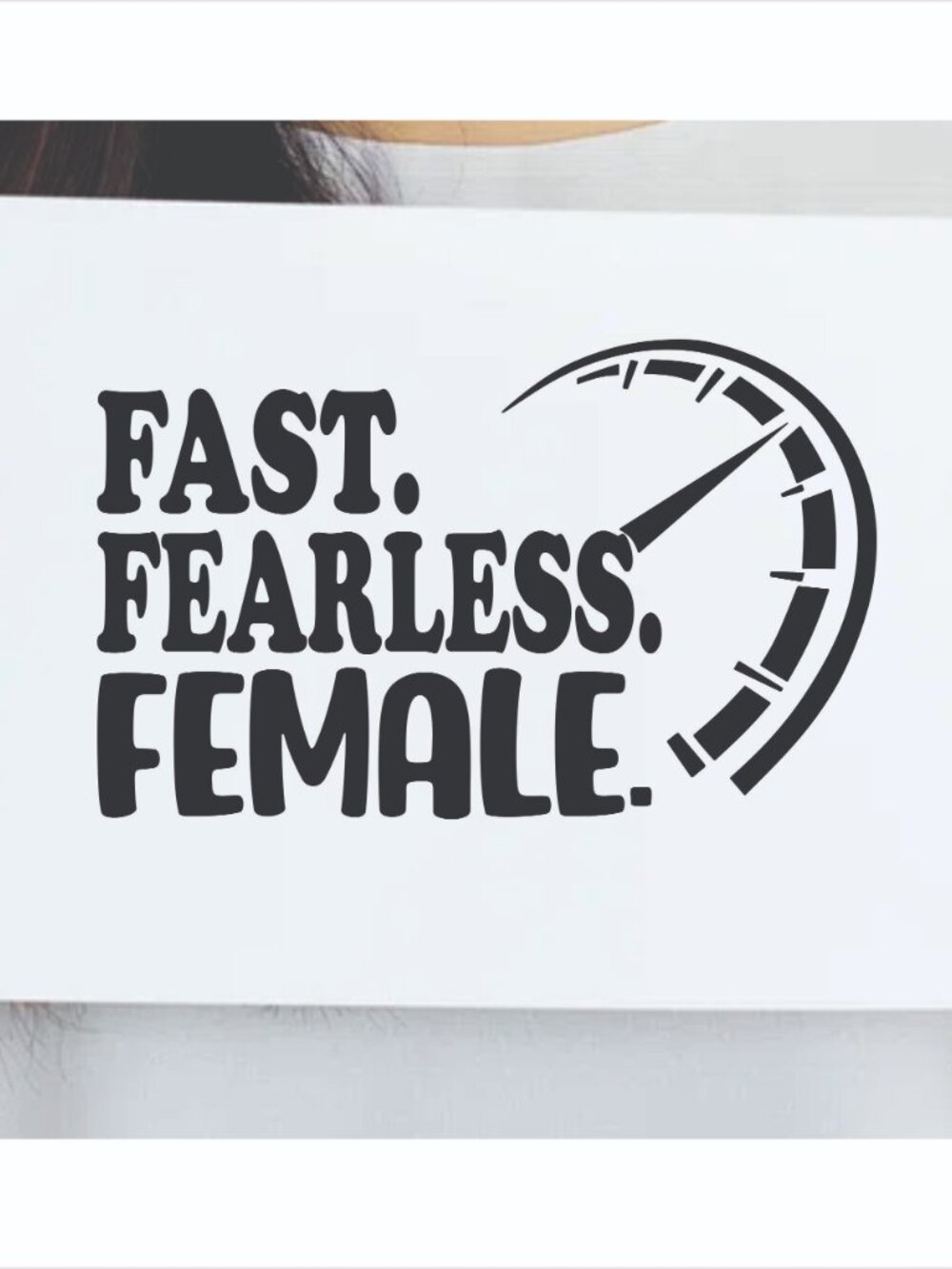 Fast Fearless Female Decal Sticker 6 inch.